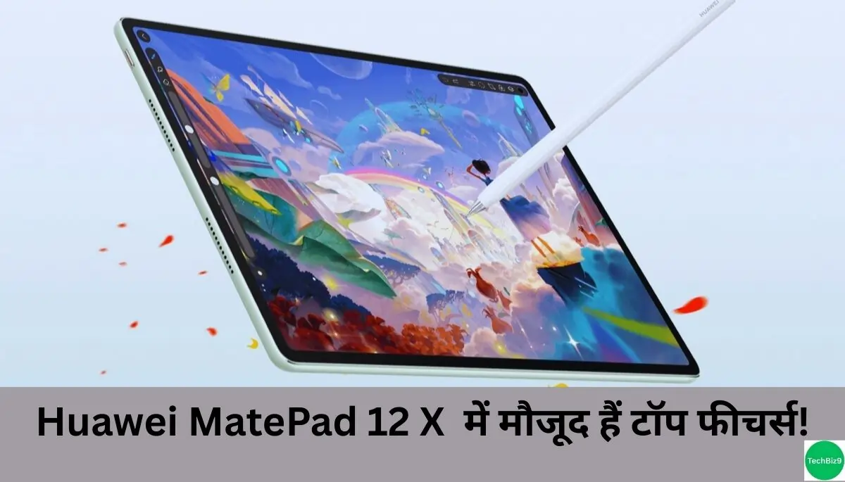 Huawei MatePad 12 X 2025 लॉन्च इमेज क्रेडिट - TechBiz9