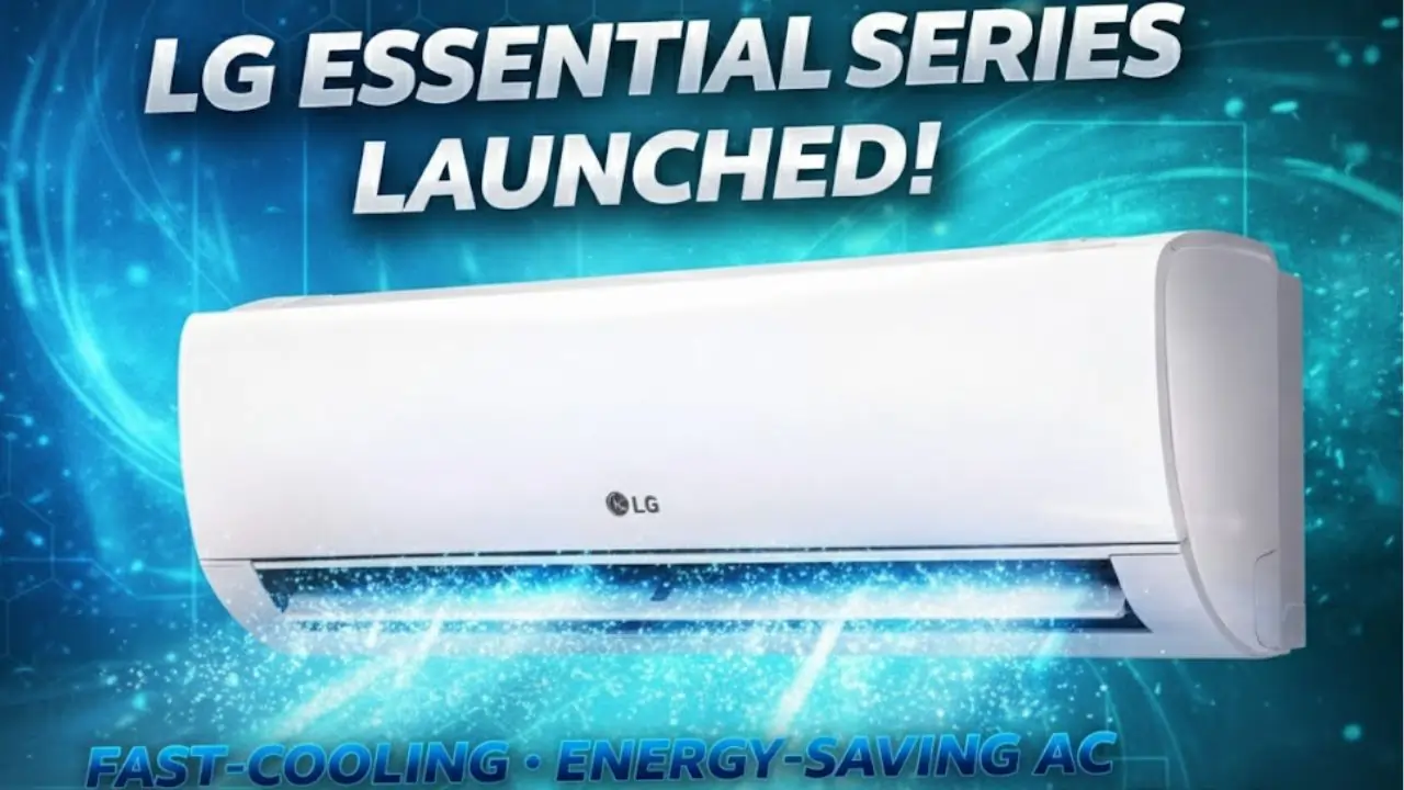 LG Essential Series Launched